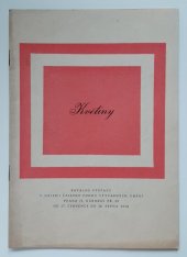 kniha Květiny Katalog výstavy v Galerii Č. fondu výtvarných umění v Praze od 27. července do 26. srpna 1956, Č. fond výtvarných umění 1956