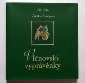 kniha Vlčnovské vyprávěnky, Pro Klub sportu a kultury Vlčnov vydalo nakl. Ottobre 12 2005