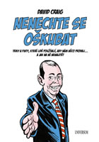 kniha Nenechte se oškubat. Triky a finty, které lidé používají, aby nám něco prodali..., a jak na ně nenaletět, Euromedia 2014