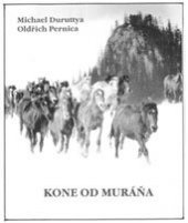 kniha Kone od Muráňa, HIPO-DUR 2008