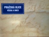 kniha Pražská ulice včera a dnes, Národní muzeum 2000