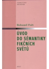 kniha Úvod do sémantiky fikčních světů, Host 2005