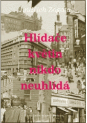 kniha Hlídače květin nikdo neuhlídá, Petrov 1997