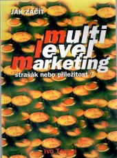 kniha Jak začít multi level marketing strašák nebo příležitost?, Taxus 2001