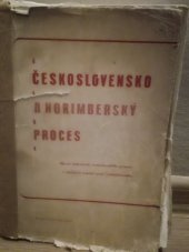 kniha Československo a norimberský proces hlavní dokumenty norimberského procesu o zločinech nacistů proti Československu, Min. informací 1946