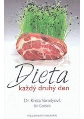 kniha Dieta každý druhý den, Millenium Publishing 2014