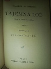 kniha Tajemná loď obraz ze života amerického, J. Otto 1898