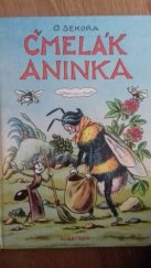 kniha Čmelák Aninka Pro malé čtenáře, Albatros 1975