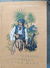 kniha Zvláštní případ Dr. Jekylla a pana Hyda a jiné povídky, Jos. R. Vilímek 1927