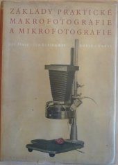 kniha Základy praktické makrofotografie a mikrofotografie, Orbis 1956
