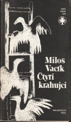 kniha Čtyři krahujci Návrat a rouhání nejmenovaného dánského králevice, Práce 1991