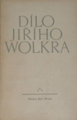 kniha Dílo Jiřího Wolkra. [3. díl], - Próza z pozůstalosti, Václav Petr 1948