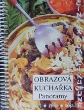 kniha Obrazová kuchařka Jídlo z mouky , rýže , sóji., Panorama 1988