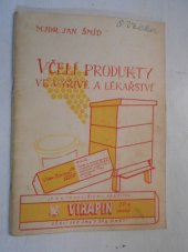 kniha Včelí produkty ve výživě a lékařství, s.n. 1968