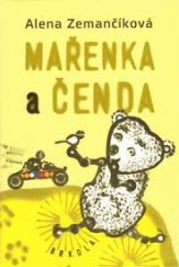 kniha Mařenka a Čenda, Brkola 2009