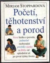 kniha Početí, těhotenství a porod, Neografia 1996