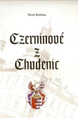kniha Czerninové z Chudenic stručné dějiny rodu a schematismus rodových panství, Historicko-vlastivědný spolek 2000