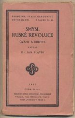 kniha Smysl ruské revoluce Úvahy a kritiky, Svaz národního osvobození 1927