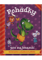 kniha Pohádky pro nejmenší, Bookmedia 2016