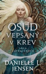 kniha Sága zatracených Osud vepsaný v krev, Laser 2025