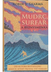 kniha Mudrc, surfař a byznysmenka, Rybka Publishers 2011