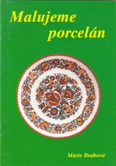 kniha Malujeme porcelán, Šmíd 1992