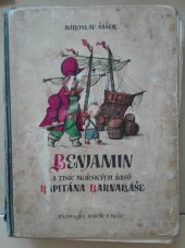 kniha Benjamin a tisíc mořských ďasů kapitána Barnabáše, Ladislav Kuncíř 1947