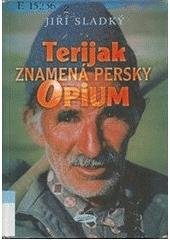 kniha Terijak znamená persky opium, Votobia 2006