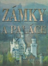 kniha Zámky a paláce nejkrásnější a nejzajímavější, Fortuna Libri 2005