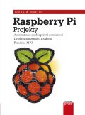 kniha Raspberry Pi Projekty, CPress 2015