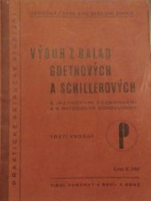 kniha Výbor z balad Goethových a Schillerových Pro 6. třídu středních škol, Studium 1935