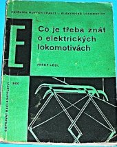 kniha Co je třeba znát o elektrických lokomotivách, Dopravní nakladatelství 1960