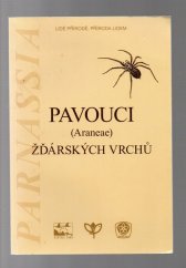 kniha Pavouci (Araneae) Žďárských vrchů faunisticko-ekologická studie = Spiders (Araneae) of the Žďárské vrchy MTS : faunistic and ecology study, Agentura ochrany přírody a krajiny České republiky 2006