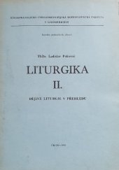 kniha Liturgika. 2. [díl], - Dějiny liturgie v přehledu, Ústřední církevní nakladatelství 1977