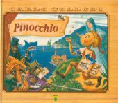 kniha Pinocchio na motivy knihy Carla Collodiho, Agave 1998