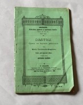 kniha Dimitrij opera ve čtyřech jednáních, Fr. A. Urbánek 1884
