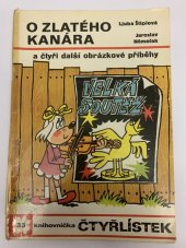 kniha Čtyřlístek 33. - O zlatého kanára - a čtyři další obrázkové příběhy, Orbis 1974