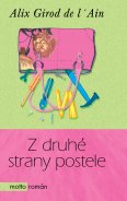 kniha Z druhé strany postele, Motto 2013