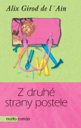 kniha Z druhé strany postele, Motto 2013