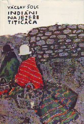 kniha Indiáni na jezeře Titicaca, Orbis 1966