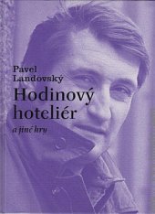 kniha Hodinový hoteliér akt, Dilia 1969