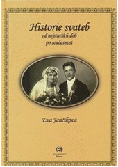 kniha Historie svateb od nejstarších dob po současnost, Epocha 2012