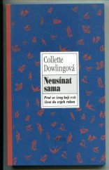 kniha Neusínat sama proč se ženy bojí vzít život do svých rukou, Motto 1994