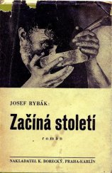 kniha Začíná století Román, K. Borecký 1932