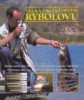 kniha Velká encyklopedie rybolovu, Rebo 2005