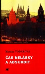 kniha Čas nelásky a absurdit, Mladá fronta 2004