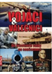 kniha Vojáci & válečníci od třicetileté války po současnost, Rubico 2012