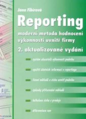 kniha Reporting moderní metoda hodnocení výkonnosti uvnitř firmy, Grada 2003