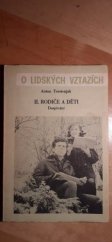 kniha O lidských vztazích II. - Rodiče a děti - dospívání, Ústřední církevní nakladatelství 1969