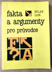 kniha Fakta a argumenty pro průvodce, Merkur 1985